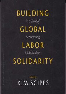 Building Global Labor Solidarity