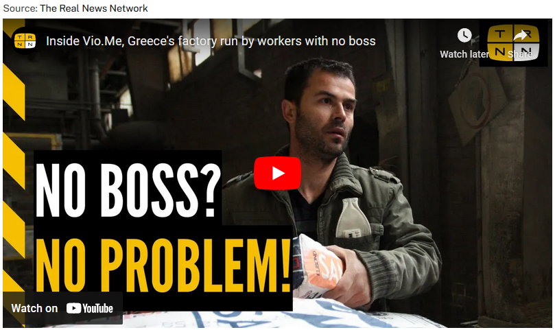Inside VIO.ME, Greece’s Only Worker-Managed Factory That’s Operated For Over 10 Years